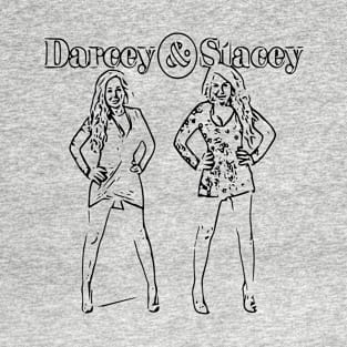 darcey and stacey T-Shirt